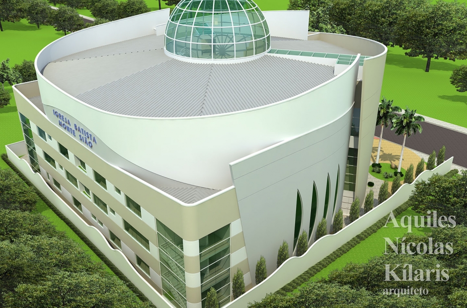 Arquiteto - Aquiles NÃ­colas KÃ­laris - Corporate Projects - Igreja Batista Monte SiÃ£o